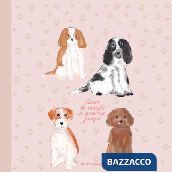 Diario di ricordi a quattro zampe. Bau