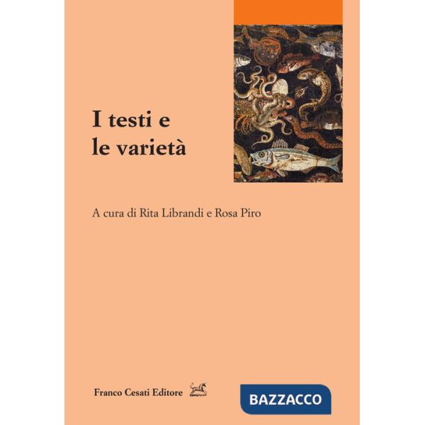 Testi e le varietà (I)
