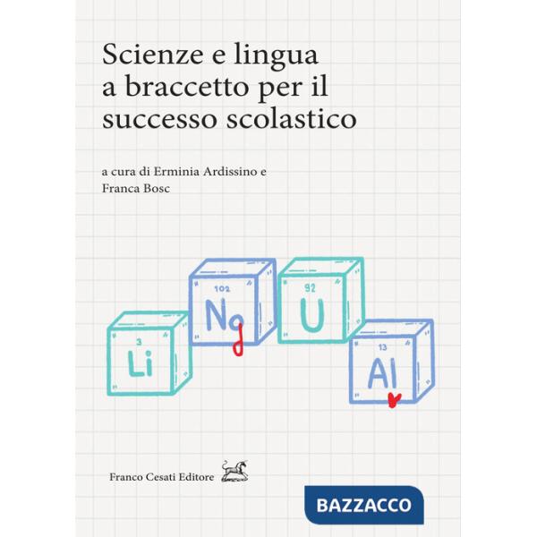 Scienze e lingua a braccetto per il successo scolastico
