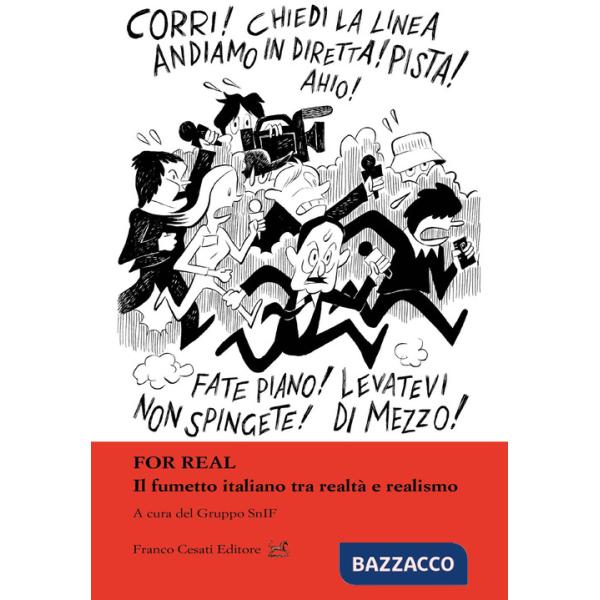 For real. Il fumetto italiano tra realtà e realismo