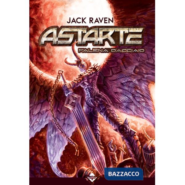 Astarte. Falena d'acciaio