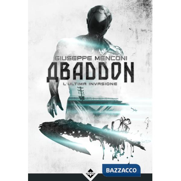 Abaddon. L'ultima invasione