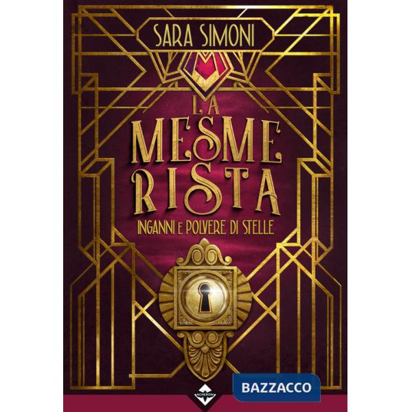 Inganni e polvere di stelle. La mesmerista