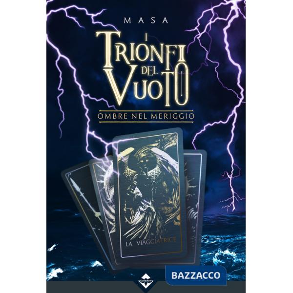 Ombre nel meriggio. I trionfi del vuoto