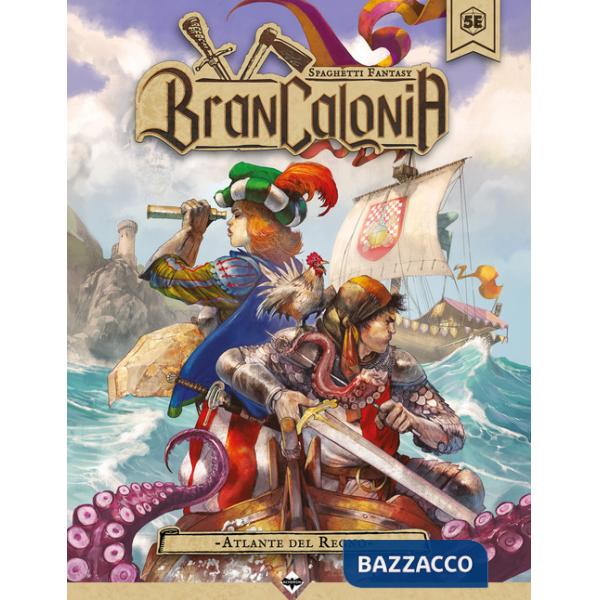 Brancalonia. Atlante del Regno