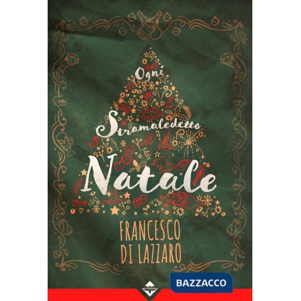 Ogni stramaledetto Natale