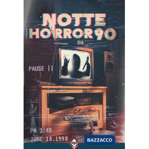 Notte horror 90