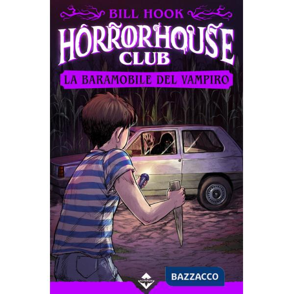 Baramobile del vampiro. Horror house club (La)