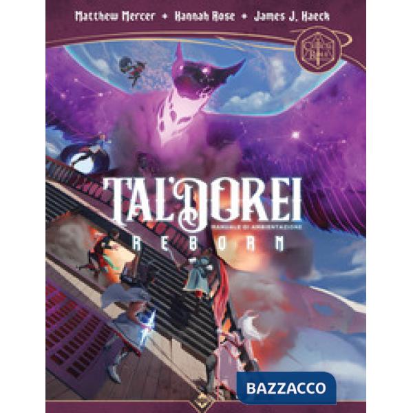 Tal'Dorei Reborn. Manuale di ambientazione