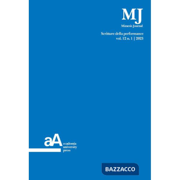 Mimesis journal. Vol. 12/1: Scritture della performance