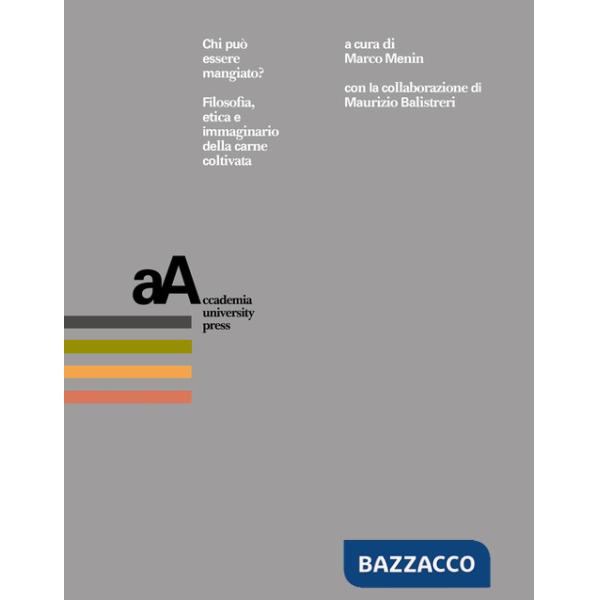 Chi può essere mangiato? Filosofia, etica e immaginario della carne coltivata