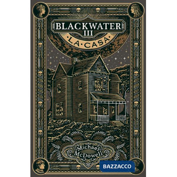 Casa. Blackwater (La). Vol. 3