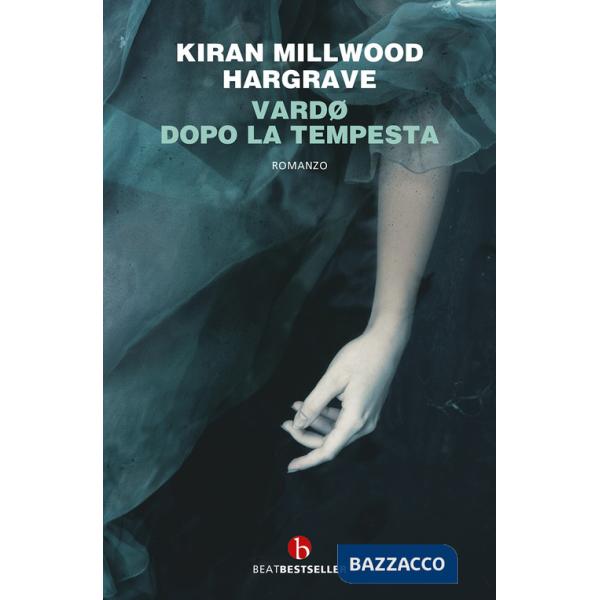 Vardø. Dopo la tempesta