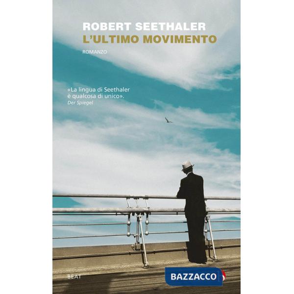 Ultimo movimento (L')