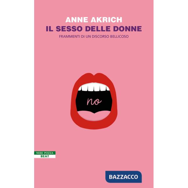 Sesso delle donne. Frammenti di un discorso bellicoso (Il)