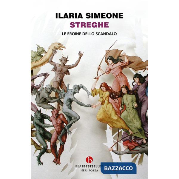 Streghe. Le eroine dello scandalo