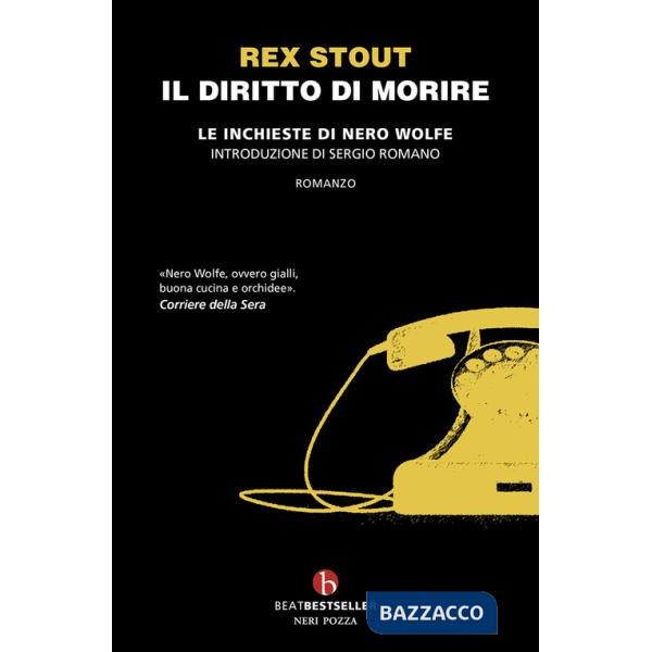 Diritto di morire. Le inchieste di Nero Wolfe (Il)