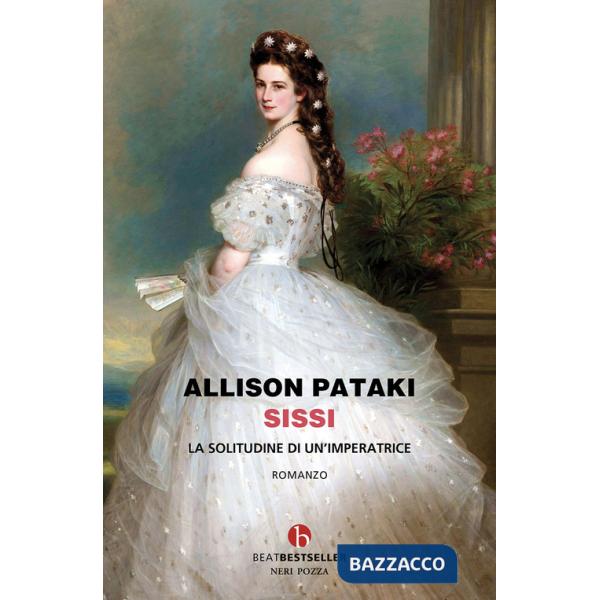 Sissi. La solitudine di un'imperatrice