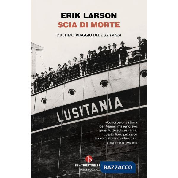 Scia di morte. L'ultimo viaggio della Lusitania