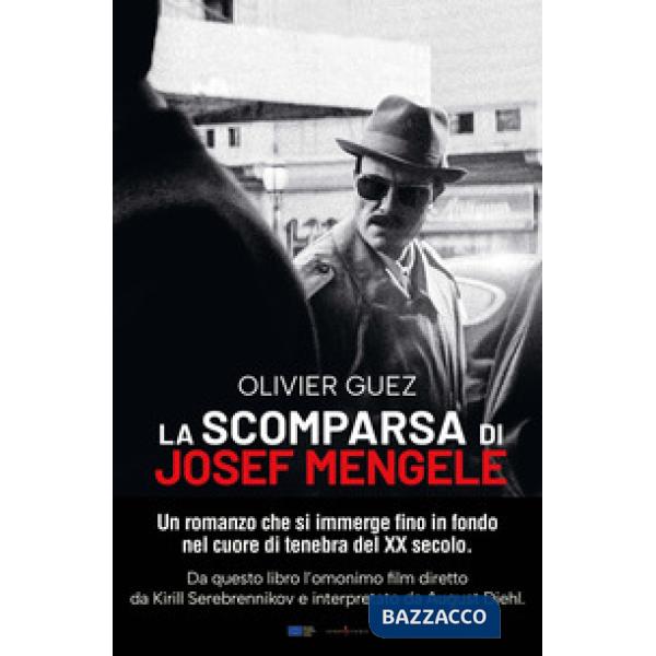 Scomparsa di Josef Mengele. Nuova ediz. (La)