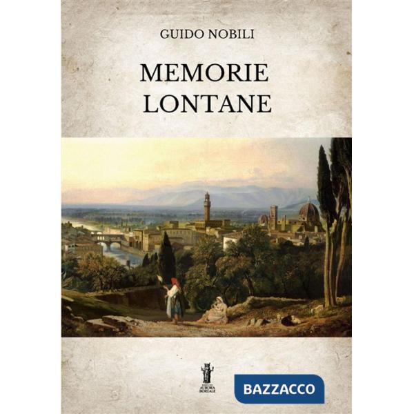 Memorie lontane. Ediz. integrale