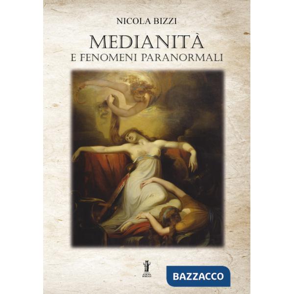 Medianità e fenomeni paranormali