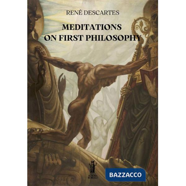 Meditations on first philosophy
