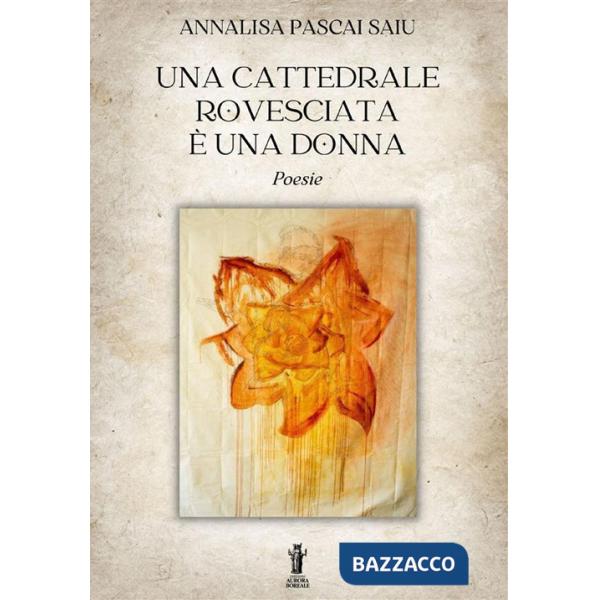Cattedrale rovesciata è una donna (Una)