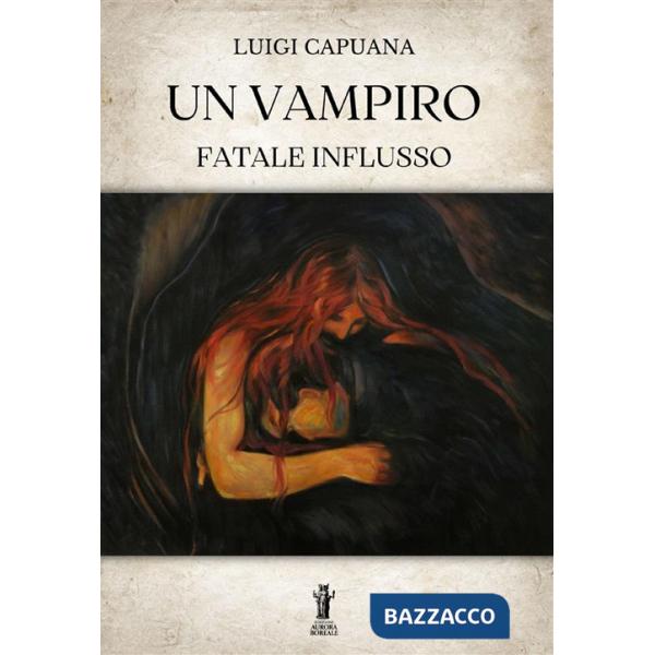 Vampiro-Fatale influsso (Un)