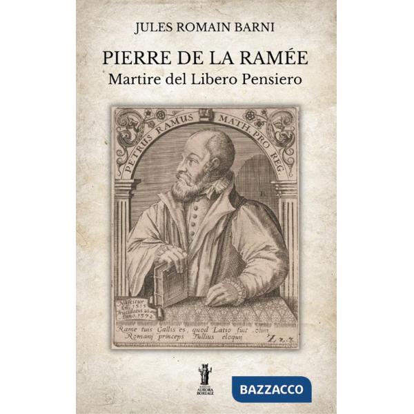 Pierre de la Ramée, martire del libero pensiero