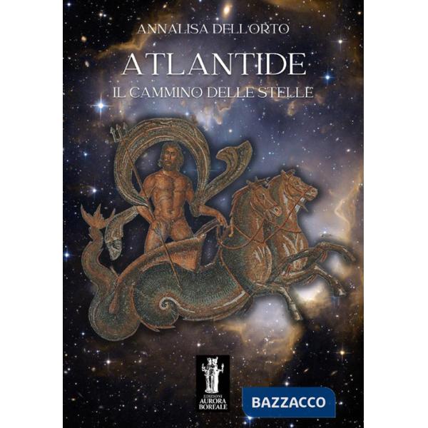 Atlantide, il cammino delle stelle