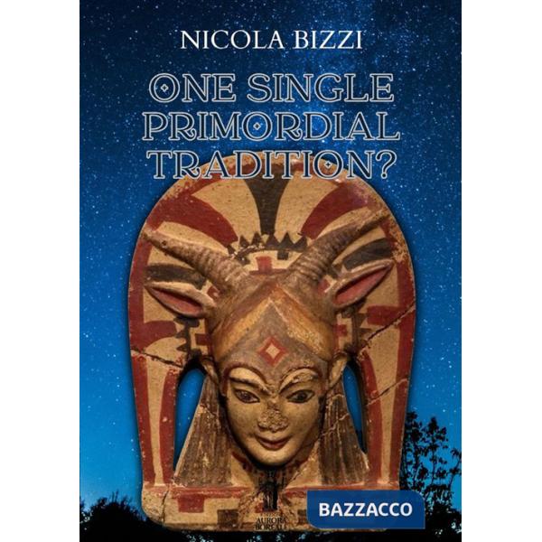 One single primordial tradition?