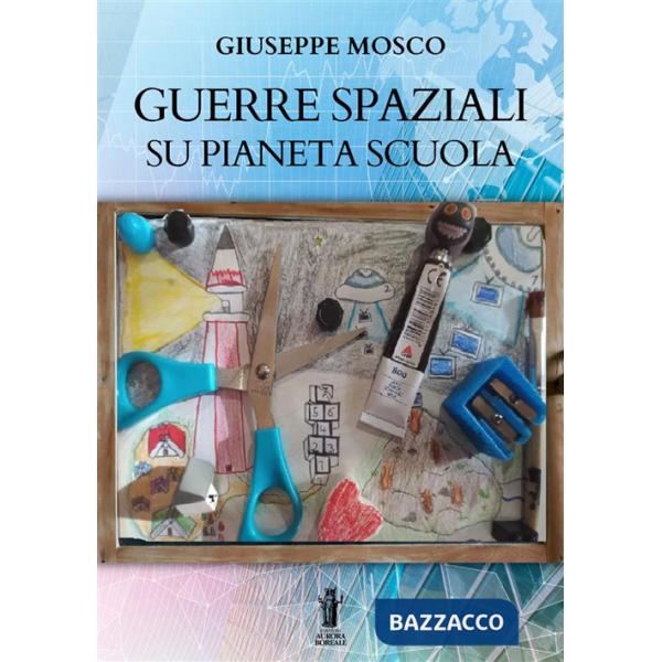 Guerre spaziali su pianeta scuola