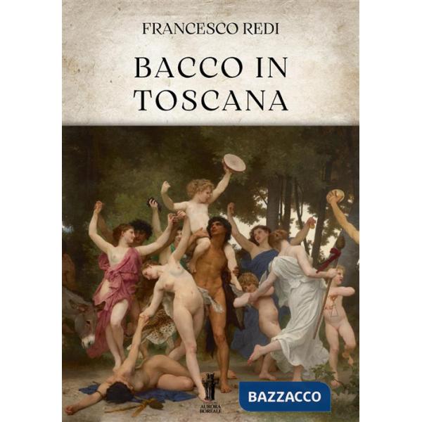 Bacco in Toscana