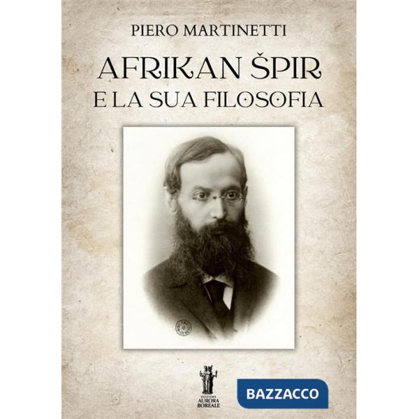 Afrikan Spir e la sua filosofia