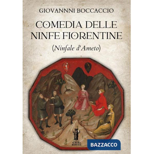 Comedia delle ninfe fiorentine (Ninfale d'Ameto)