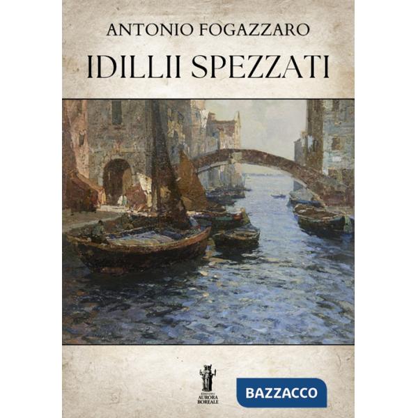 Idillii spezzati
