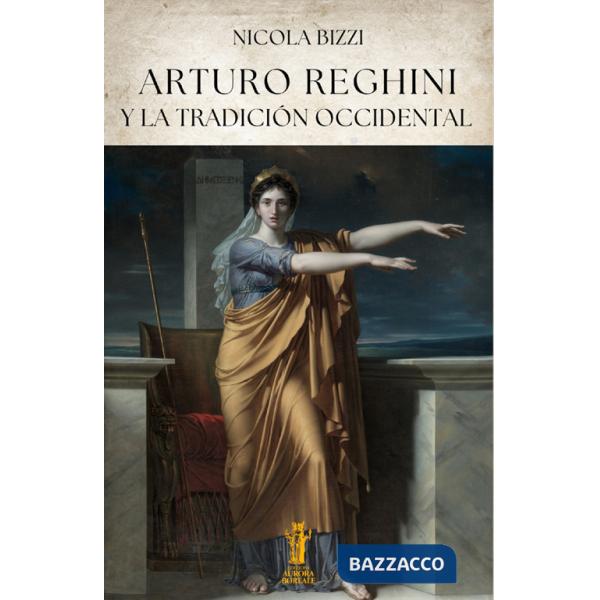 Arturo Reghini y la tradición occidental