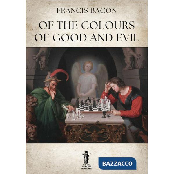 Of the colours of good and evil