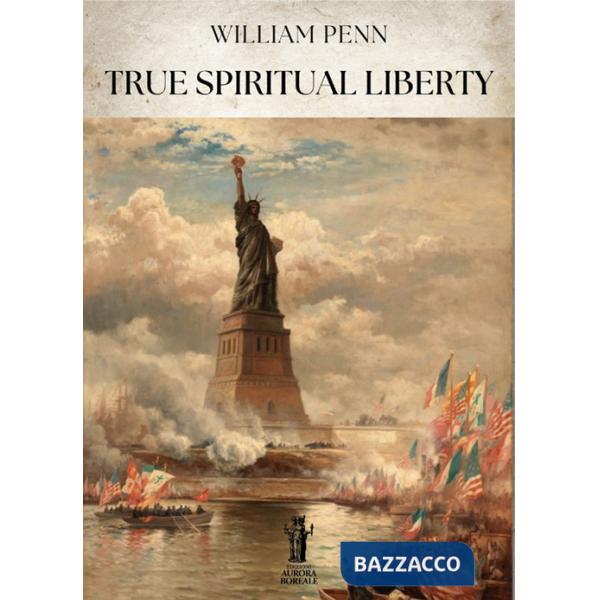 True spiritual liberty