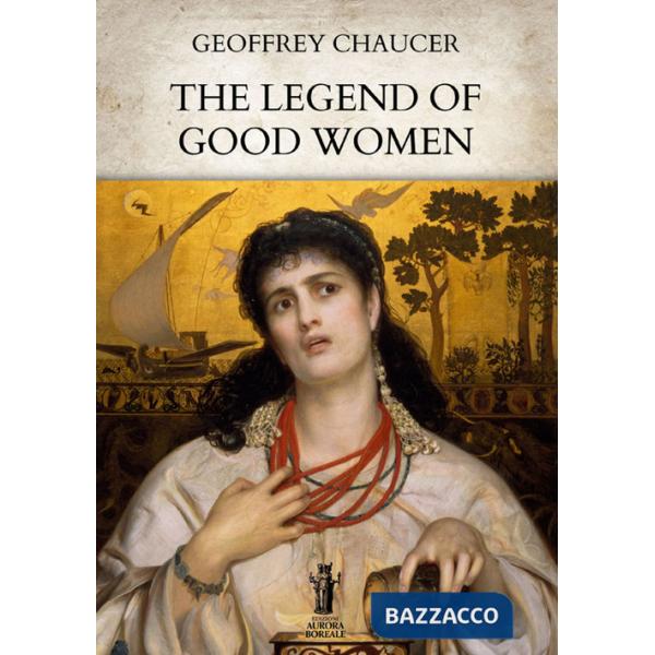 Legend of good women (The)