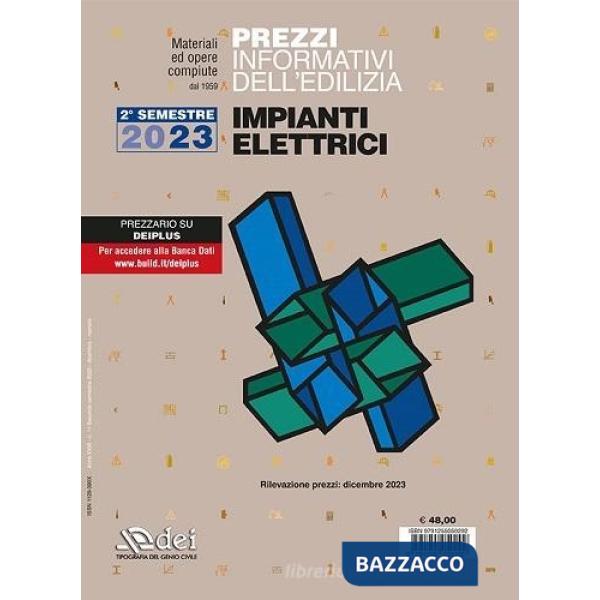 Prezzi informativi dell'edilizia. Impianti elettrici. 2º semestre 2023. Dicembre 2023