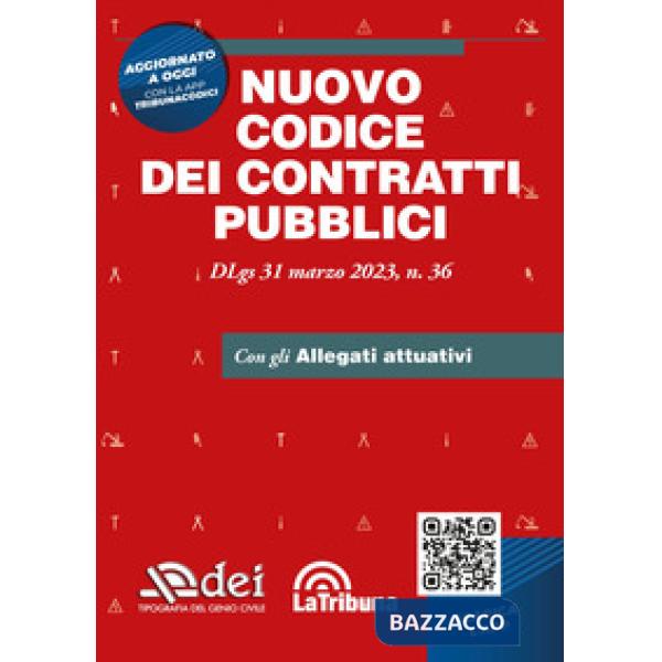 Nuovo Codice dei contratti pubblici. Dlgs 31 marzo 2023 n. 36
