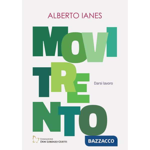 Movitrento. Darsi lavoro