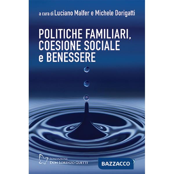Politiche familiari, coesione sociale e benessere