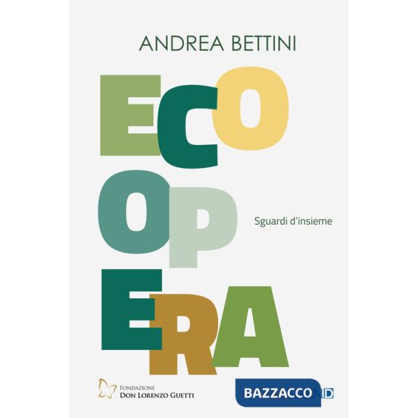 Ecoopera. Sguardi d'insieme