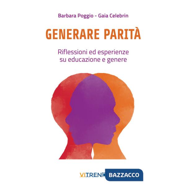 Generare parità. Riflessioni ed esperienze su educazione e genere
