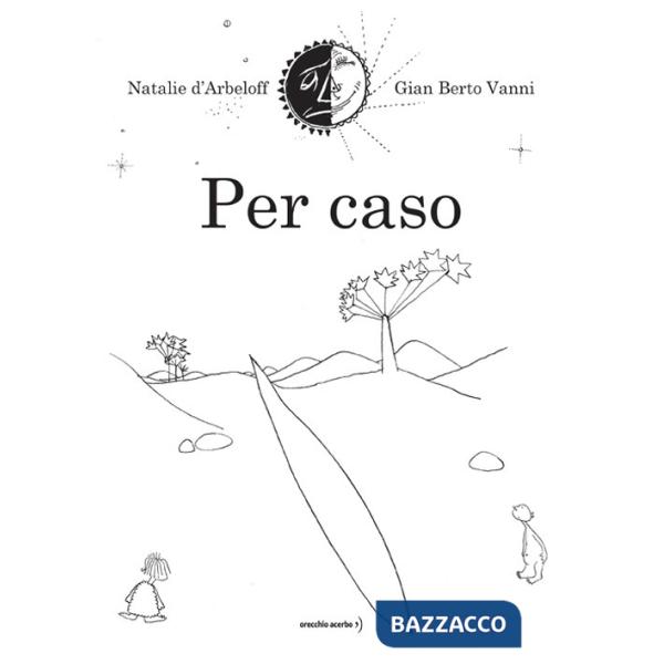 Per caso. Ediz. illustrata