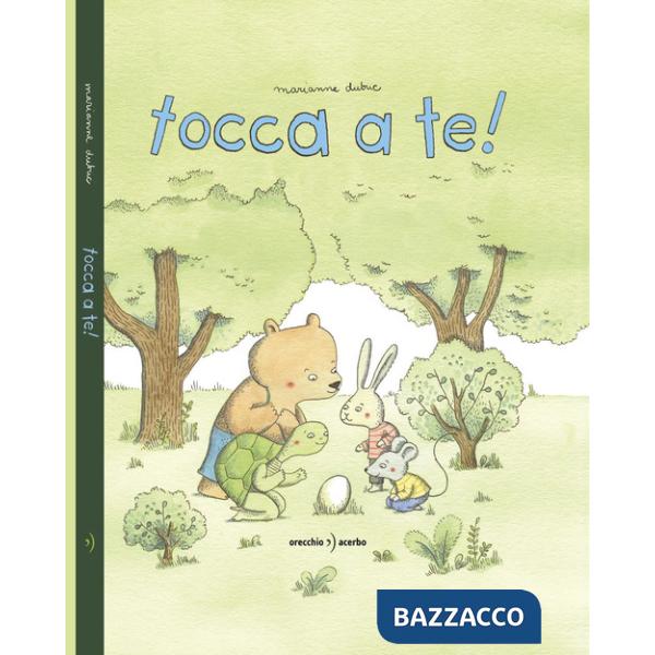Tocca a te! Ediz. illustrata