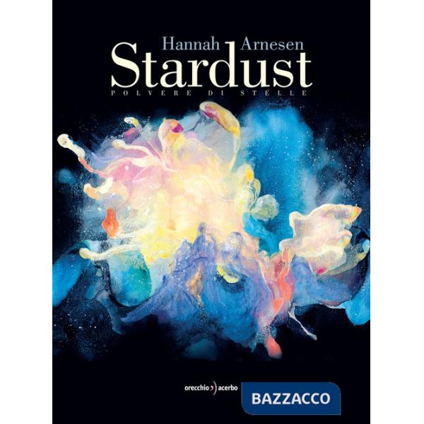 Stardust. Polvere di stelle